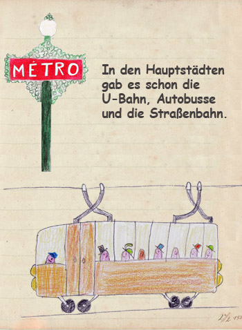 Verkehrsmittel vor 100 Jahren