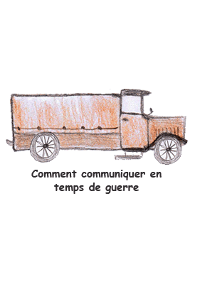 Comment on communiquait en temps de guerre