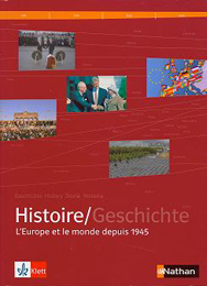 Livre d'Histoire franco-allemand concernant l'Europe et le monde depuis 1945. Rencontre avec Rudolf von Thadden, historien allemand qui a particip  sa rdaction.