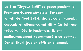 Synopsis du film Joyeux Noël